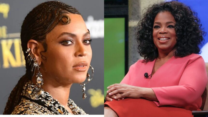 Beyonce and Oprah