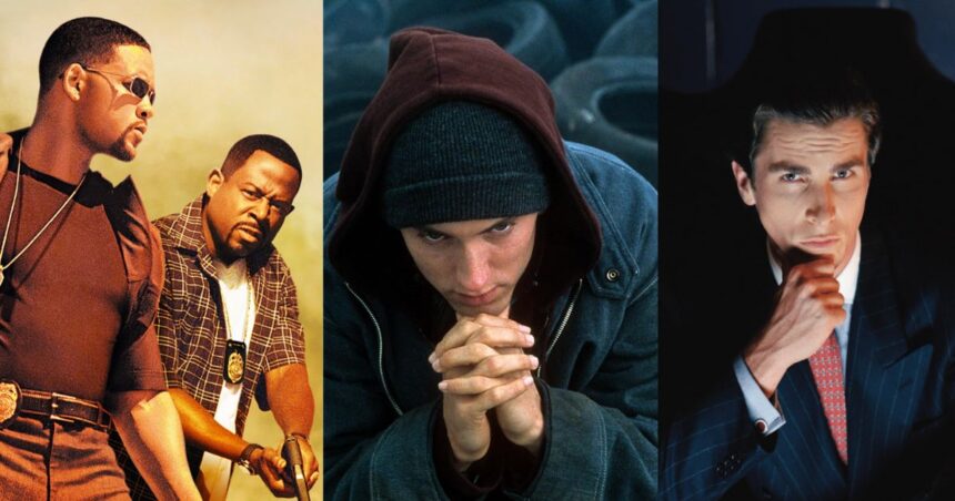 Bad Boys, 8 Mile, American Psycho